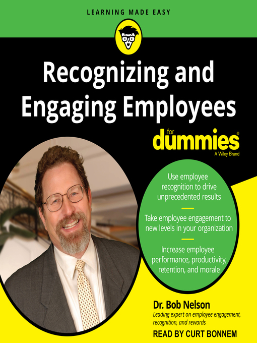 Title details for Recognizing and Engaging Employees for Dummies by Dr. Bob Nelson - Wait list